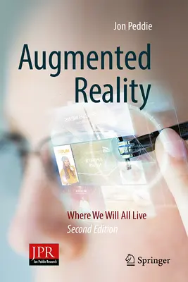 Réalité augmentée : Où nous vivrons tous - Augmented Reality: Where We Will All Live