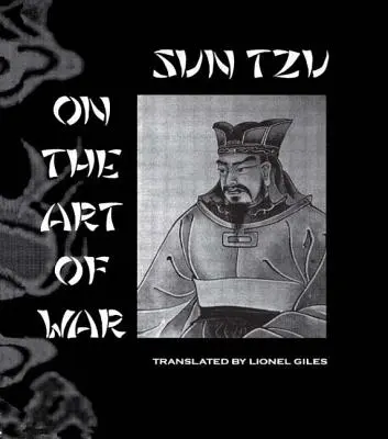 Sun Tzu sur l'art de la guerre - Sun Tzu On The Art Of War