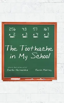 Le mal de dents à l'école - The Toothache in My School