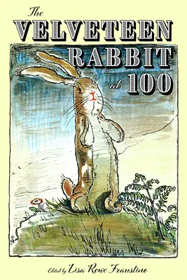 Le lapin de velours à 100 ans - The Velveteen Rabbit at 100