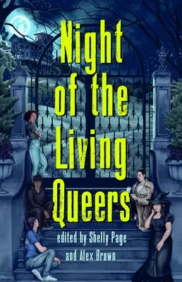 La nuit des homosexuels vivants : 13 histoires de terreur et de plaisir - Night of the Living Queers: 13 Tales of Terror & Delight