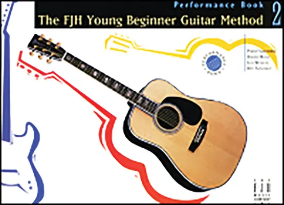 Méthode de guitare pour jeunes débutants, livre d'activités théoriques 2 - The Fjh Young Beginner Guitar Method, Performance Book 2