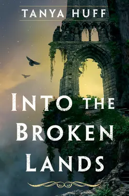 Dans les terres brisées - Into the Broken Lands