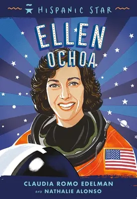 Star hispanique : Ellen Ochoa - Hispanic Star: Ellen Ochoa