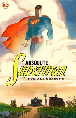 Superman absolu pour toutes les saisons - Absolute Superman for All Seasons