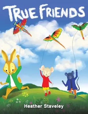 Les vrais amis - True Friends