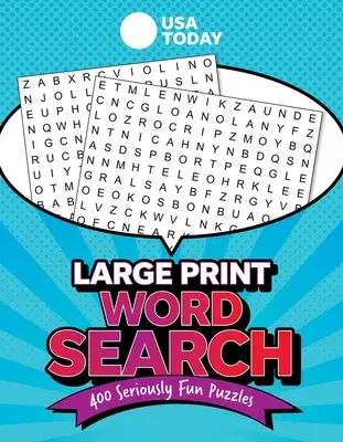 USA Today Large-Print Word Search : 350 puzzles très amusants - USA Today Large-Print Word Search: 350 Seriously Fun Puzzles