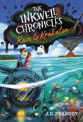 Les Chroniques de l'Encrier : La course au Krakatoa, Livre 2 - The Inkwell Chronicles: Race to Krakatoa, Book 2