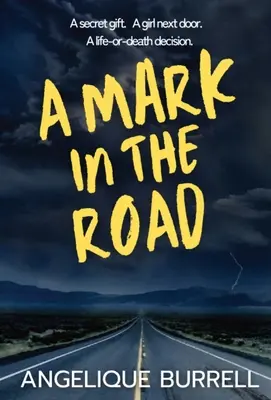 Une marque sur la route - A Mark in the Road