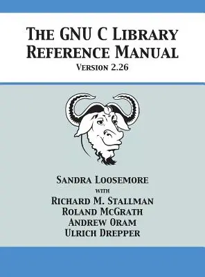 Manuel de référence de la bibliothèque C de GNU, version 2.26 - The GNU C Library Reference Manual Version 2.26