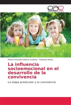 L'influence socio-économique sur le développement de la convivialité - La influencia socioemocional en el desarrollo de la convivencia