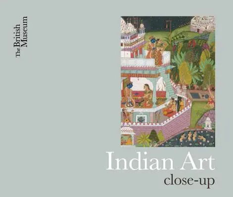 Gros plan sur l'art indien - Indian Art Close-Up