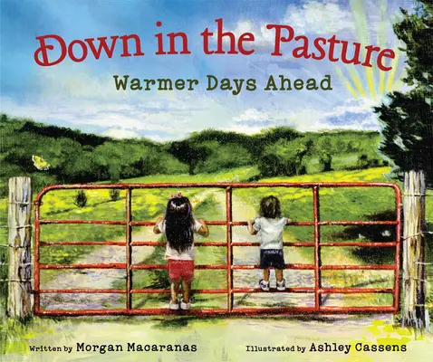 Dans les pâturages : Des jours plus chauds en perspective - Down in the Pasture: Warmer Days Ahead