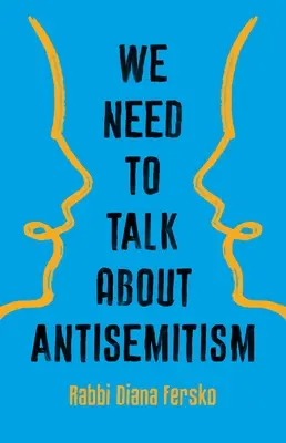Il faut parler de l'antisémitisme - We Need to Talk about Antisemitism