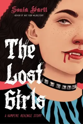 Les filles perdues : Une histoire de vengeance de vampire - The Lost Girls: A Vampire Revenge Story