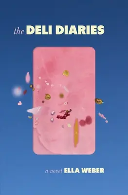 Le journal de la charcuterie - The Deli Diaries