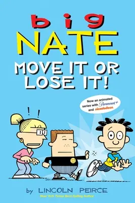 Big Nate : Bouge-toi ou perds-toi ! Volume 29 - Big Nate: Move It or Lose It!: Volume 29