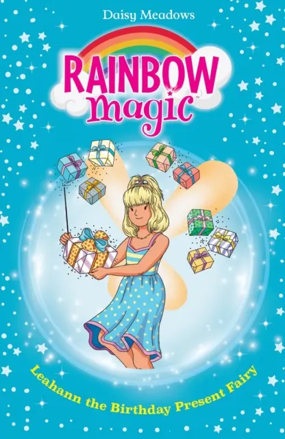 Magie de l'arc-en-ciel : Leahann la fée des cadeaux d'anniversaire - Les fées des fêtes d'anniversaire Livre 4 - Rainbow Magic: Leahann the Birthday Present Fairy - The Birthday Party Fairies Book 4