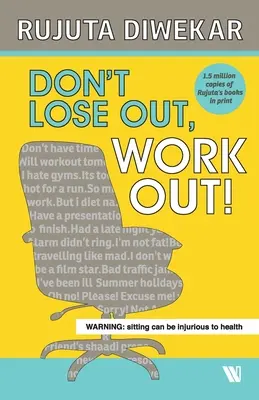 Ne perdez pas de temps, faites de l'exercice ! - Don't Lose Out, Work Out!