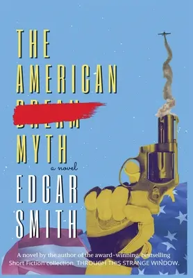 Le mythe américain - The American Myth