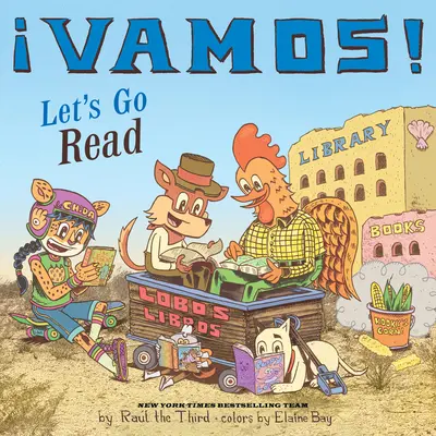 Vamos ! Allons lire - Vamos! Let's Go Read