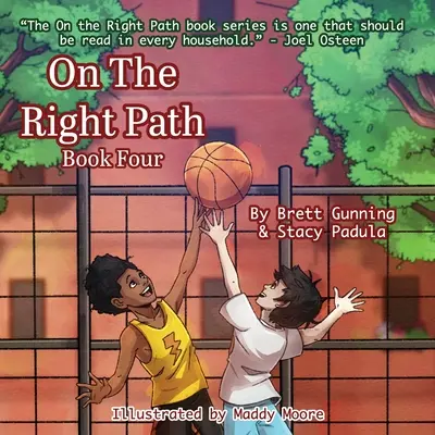 Sur la bonne voie : Quatrième livre - On the Right Path: Book Four