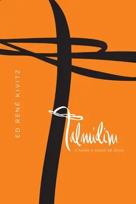 Talmidim : Le pas à pas de Jésus - Talmidim: O passo a passo de Jesus