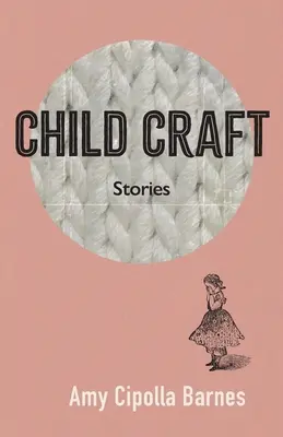 L'artisanat de l'enfant - Child Craft