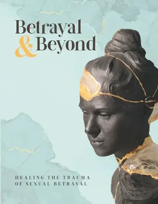 Trahison et au-delà - Betrayal and Beyond