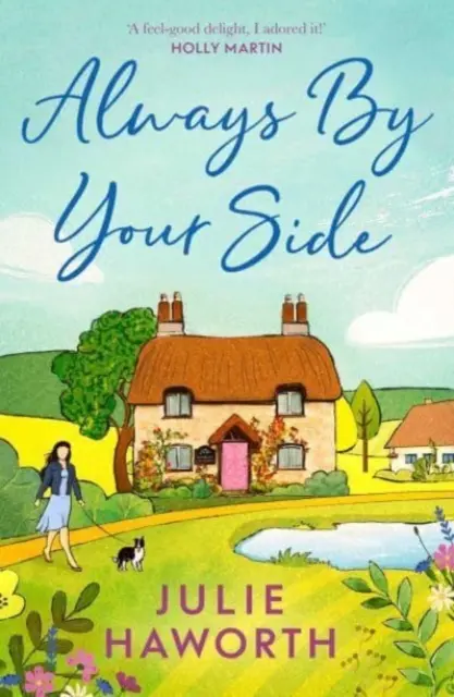 Always By Your Side - Une histoire édifiante sur la communauté et l'amitié, parfaite pour les fans de Escape to the Country et The Dog House. - Always By Your Side - An uplifting story about community and friendship, perfect for fans of Escape to the Country and The Dog House