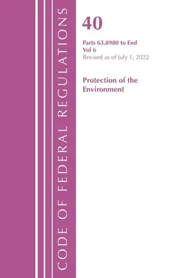 Code of Federal Regulations, Title 40 Protection of the Environment 63.8980-End, Revised as of July 1, 2022 (Office of the Federal Register (U S ))