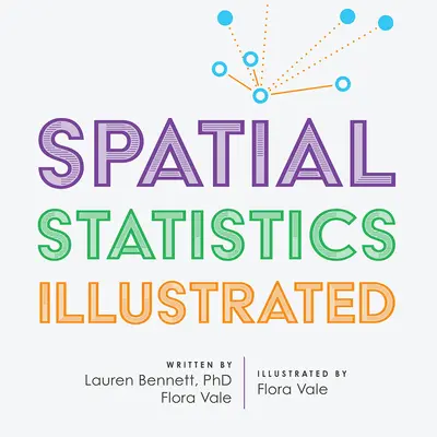 Statistiques spatiales illustrées - Spatial Statistics Illustrated