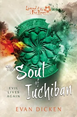 L'âme de Iuchiban : Une légende des cinq anneaux - The Soul of Iuchiban: A Legend of the Five Rings Novel