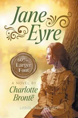 Jane Eyre (LARGE PRINT, Extended Biography) : Édition en gros caractères - Jane Eyre (LARGE PRINT, Extended Biography): Large Print Edition