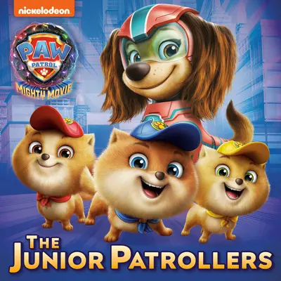 Les patrouilleurs juniors (Paw Patrol : The Mighty Movie) - The Junior Patrollers (Paw Patrol: The Mighty Movie)