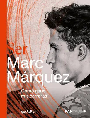 Ser Marc Mrquez : Cmo Gano MIS Carreras - Ser Marc Mrquez: Cmo Gano MIS Carreras