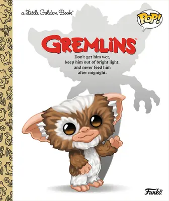 Gremlins Petit Livre d'Or (Funko Pop !) - Gremlins Little Golden Book (Funko Pop!)