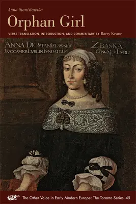 L'orpheline : Une transaction, ou un récit de la vie entière d'une orpheline par le biais de mélodies pittoresques en l'an 1685. le - Orphan Girl: A Transaction, or an Account of the Entire Life of an Orphan Girl by Way of Plaintful Threnodies in the Year 1685. the