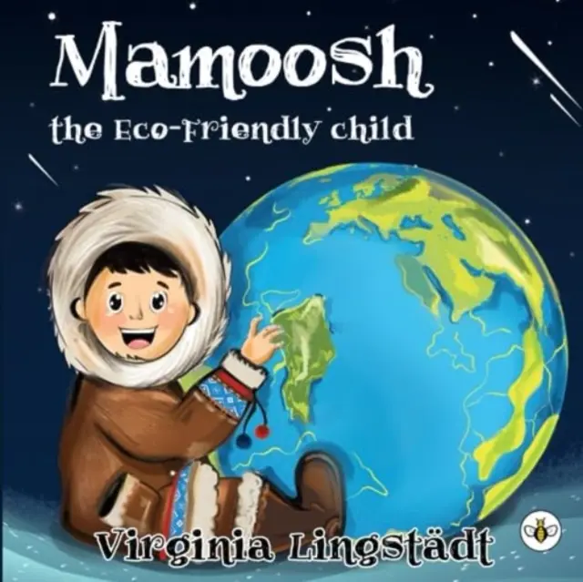 MAMOOSH L'ENFANT ÉCOLOGIQUE - MAMOOSH THE ECO-FRIENDLY CHILD