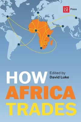 Comment l'Afrique commerce - How Africa Trades