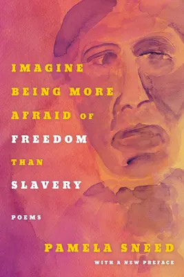 Imaginez que vous ayez plus peur de la liberté que de l'esclavage - Imagine Being More Afraid of Freedom Than Slavery