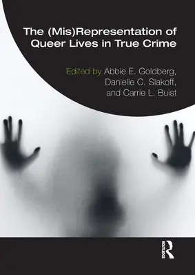 La (mauvaise) représentation des vies queer dans les crimes authentiques - The (Mis)Representation of Queer Lives in True Crime