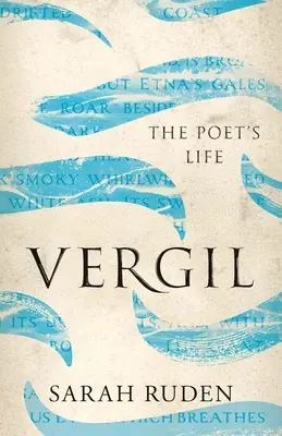Vergil : La vie du poète - Vergil: The Poet's Life