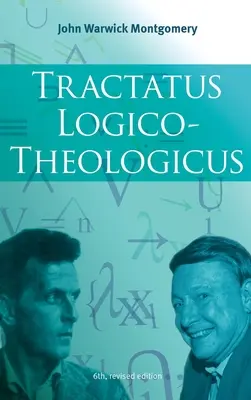 Tractatus Logico-Theologicus, 6e édition révisée - Tractatus Logico-Theologicus, 6th Revised Edition