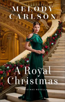Un Noël royal : Une nouvelle de Noël - A Royal Christmas: A Christmas Novella