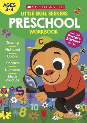 Little Skill Seekers : Preschool Workbook - Little Skill Seekers: Preschool Workbook