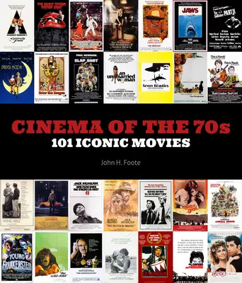 Cinéma des années 70 : 101 films emblématiques - Cinema of the 70s: 101 Iconic Movies