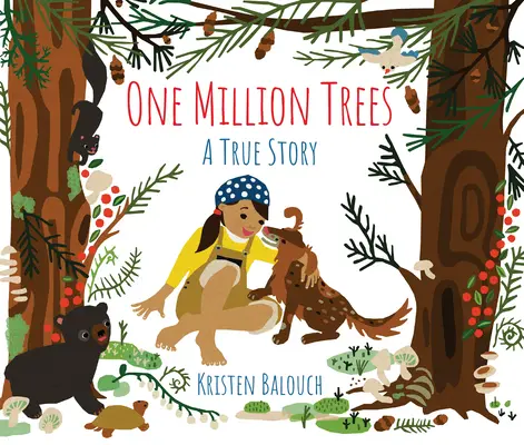 Un million d'arbres : Une histoire vraie - One Million Trees: A True Story