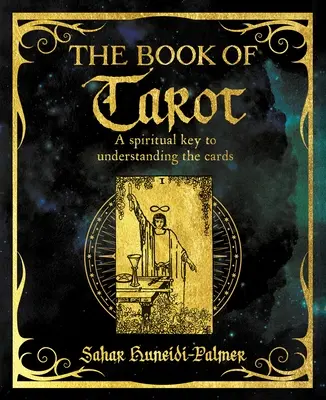 Le Livre du Tarot : Une clé spirituelle pour comprendre les cartes - The Book of Tarot: A Spiritual Key to Understanding the Cards