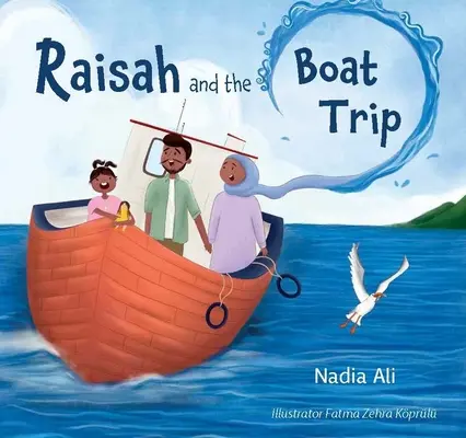 Raisah et le voyage en bateau - Raisah and the Boat Trip